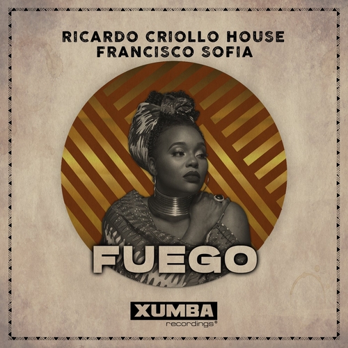 Ricardo Criollo House & Francisco Sofia - Fuego [XR360]